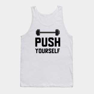 Push Yourself Tank Top